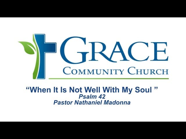 When It Is Not Well With My Soul